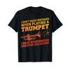 Funny Trumpet Art For Men Women Trumpetist Trumpet Player T-Shirt