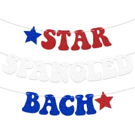 Star Spangled Bach 4th of July Bachelorette Decorations, Independence Day Bachelorette Banner, Red White and Bride Fourth of July Decorations for Bachelorette