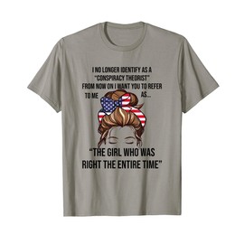 I No Longer Identify As A Conspiracy Theorist Funny USA T-Shirt