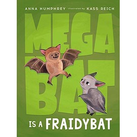 Megabat Is a Fraidybat