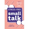 Stress-Free Small Talk: How to Master the Art of Conversation