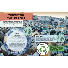 Drastic Plastic and Troublesome Trash: What's the Big Deal with Rubbish and How Can You Recycle? (Earth Action, 1)