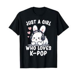 K-Pop | Just A Girl Who Loves KPop | Kawaii Cute K-Pop Girls T-Shirt