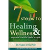 7 Steps to Healing and Wellness - Using Essential Oils,