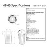 Infinity Drain: HB 65-2" Hair Basket for 65 series