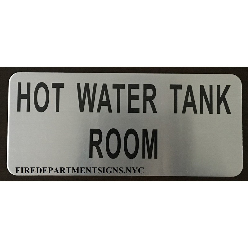 Hot Water Tank Room Sign (Brush Aluminium, 3.5X8)-The Mont Argent