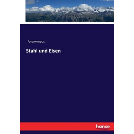 Stahl und Eisen