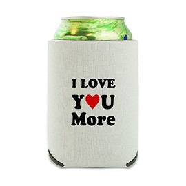 I Love You More with Heart Can Cooler - Drink Sleeve Hugger Collapsible Insulator - Beverage Insulated Holder