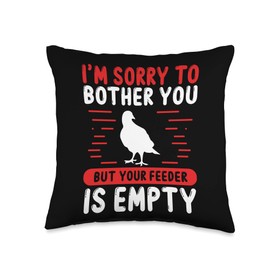 Bird Watching Your Feeder is empty Ornithologist Bird Lover Throw Pillow
