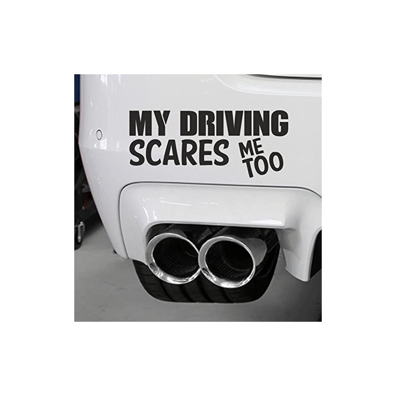 My Driving Scares Me Too Funny Bumper Sticker