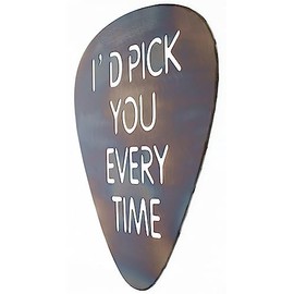 Top Brass Metal Guitar Pick Wall Decor Art - 12" I'd Pick You Every Time - Rustic Glossy Torched Finish