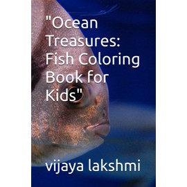 "Ocean Treasures: Fish Coloring Book for Kids"