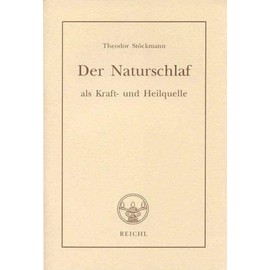 Der Naturschlaf als Kraft- und Heilquelle