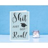 Hilarious Just Got Real Graduation Card, Humorous Graduate Hat Card