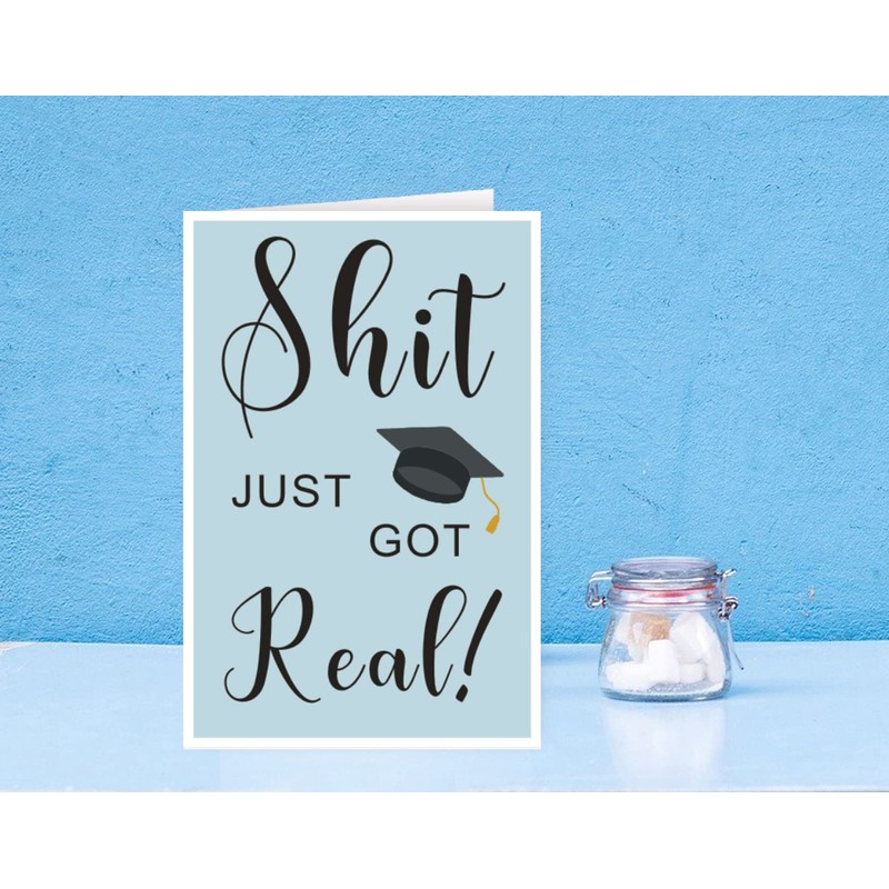 Hilarious Just Got Real Graduation Card, Humorous Graduate Hat Card