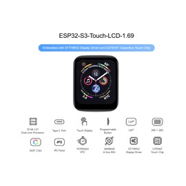 ESP32-S3 MCU Board with 1.69 Inch LCD Touch Display, 240 x 280 Pixels, 262K Colour, Supports 2.4GHz Wi-Fi & Bluetooth 5, 32-Bit LX7 Dual-Core Processor