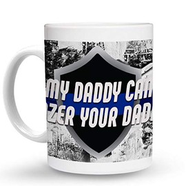 Makoroni - MY DADDY CAN TAZER YOUR DADDY Police Cop 6 oz Ceramic Espresso Shot Mug/Cup Design#85