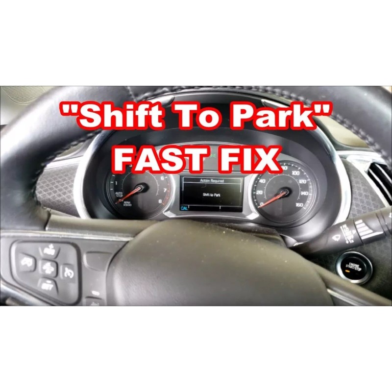 GM Chevy Malibu Volt Gear Shift to Park Transmission Error