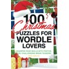 100 Christmas Puzzles for Wordle Lovers: Sharpen Your Skills with