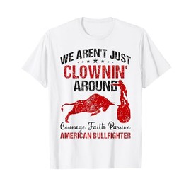 Rodeo Clown Shirt Bull Riding Bullfighter Barrelman Souvenir T-Shirt