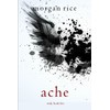 Ache (Wish, Book Five)