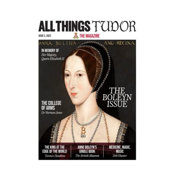 All Things Tudor: The Magazine, Issue 3
