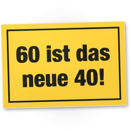 DankeDir! 60 ist das neue 40 - Schild Geschenk 60. Geburtstag Geschenkidee Geburtstagsgeschenk Sechzigsten Geburtstagsdeko Partydeko Party Zubehör Geburtstagskarte