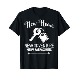 New Home New Adventure New Memories New House Owner T-Shirt