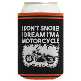 Funny Biker Gifts I Don't Snore I Dream I'm a Motorcycle 2-Pack Can Coolie Drink Coolers Multi