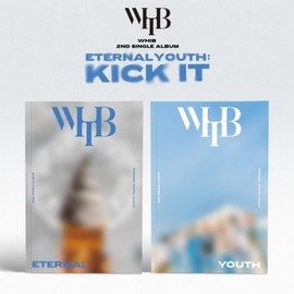 WHIB - 2ND SINGLE ALBUM [ETERNAL YOUTH : KICK IT] - WHIB - 2ND SINGLE ALBUM [ETERNAL YOUTH : KICK IT]