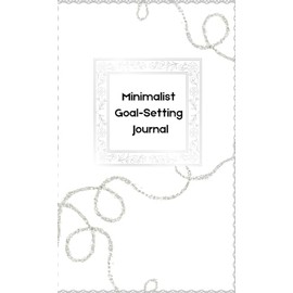 Minimalist Goal-setting journal