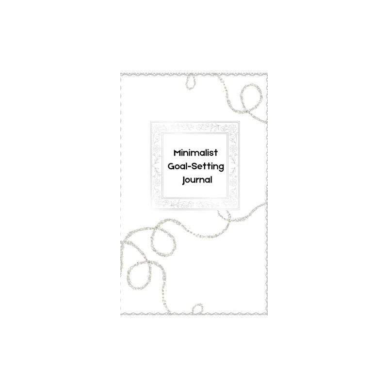 Minimalist Goal-setting journal