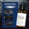 Crystal Coating for Car Plastic Parts,Plastic Restorer Refurbish Agent with