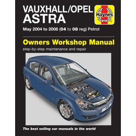 Vauxhall/Opel Astra Petrol (May 04 - 08) Haynes Repair Manual (Paperback)