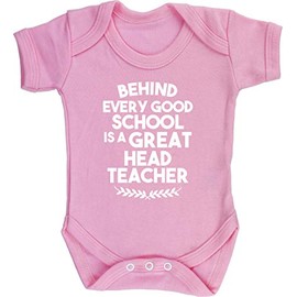 Hippowarehouse Behind every good school is a great head teacher baby vest bodysuit (short sleeve) boys girls