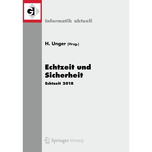 Echtzeit und Sicherheit: Echtzeit 2018 (Informatik aktuell)