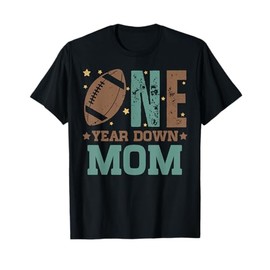 Mom of the 1 Year old Football 1st Year Down Birthday Party T-Shirt