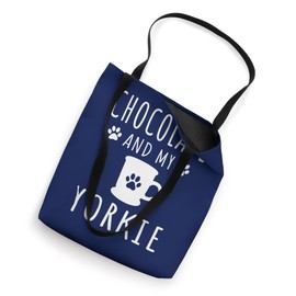 Chocolate and My Yorkie Terrier Dog Dad And Chocolate Lover Tote Bag