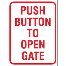 Push Button To Open Gate Sign Metal Tin Sign12x16 Inches Caution Danger Safety Security Warning Notice Signs
