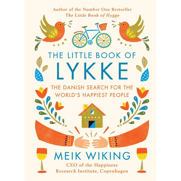 The Little Book of Lykke: The Danish Search for the