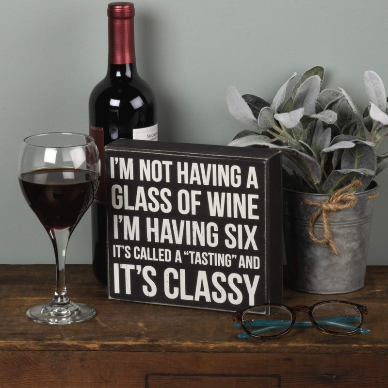 Primitives by Kathy Classic Box Sign, It's Classy