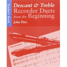 Recorder Duets From The Beginning: Descant And Treble Teacher's Book