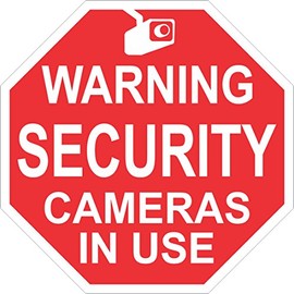SIGNS UP Security Cameras Novelty Sign