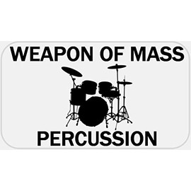 Weapon of Mass Percussion - 25 Stickers Pack 2.25 x 1.25 inches - Drums