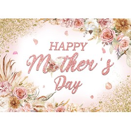 Happy Mother's Day Backdrop Pink Gold Flowers Glitter Bohemian Photography Backgrounds Girl Woman Mother's Day Birthday Party Decorations Banner Photo Booth Props (8x6FT)