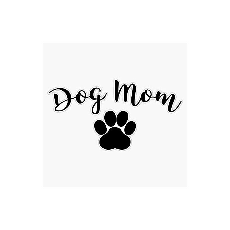 Dog Mom Waterproof Vinyl Window Bumper Sticker Decal 5"