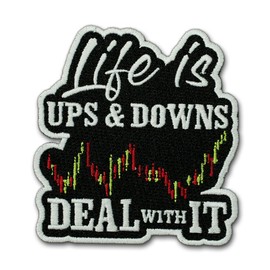 Life is Ups and Downs Deal with It Day Trader Patch Stock & Forex Trading Stock Gift Money Life is Ups and Downs Forex Chart Embroidery Patches for Clothes Backpacks Hats Bags Iron On Embroider 3"