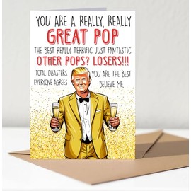 MarissaKay99 Donald Tru Card For Pop - President Says You Are A Really Great Pop Trust Him Card - Birthday And Father's Day Greeting Cards From Children And Grandchildren