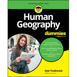 Human Geography For Dummies