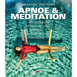 Apnoe und Meditation: Mit Relaqua entspannt zum Erfolg